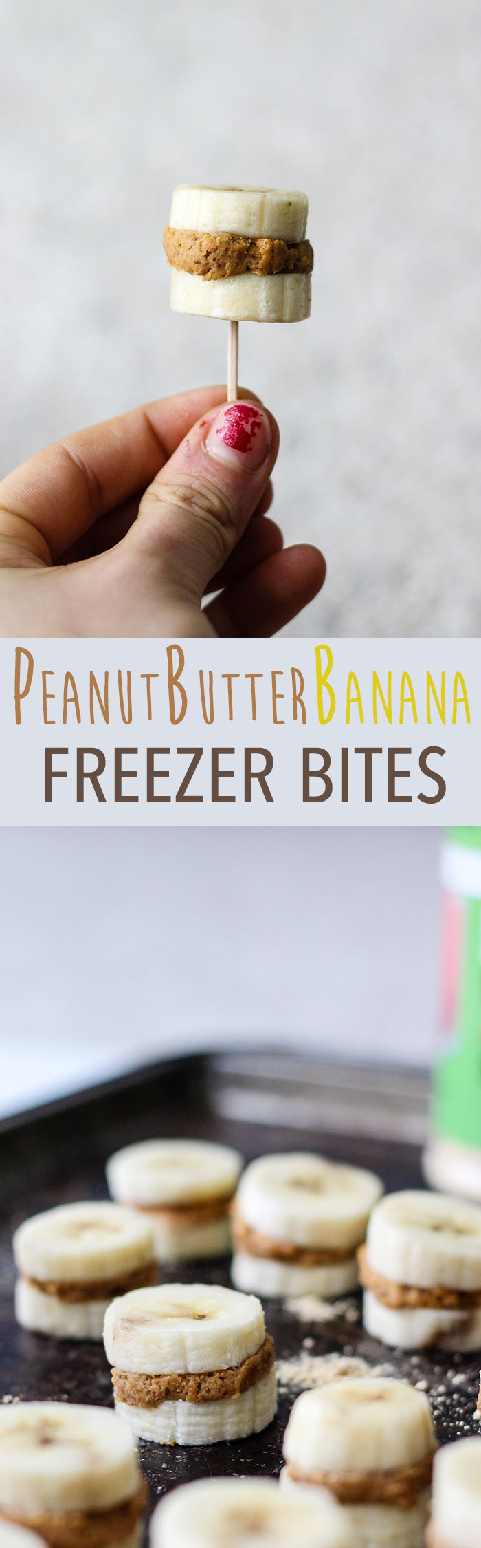 simple peanut butter banana ferezer bites